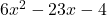 6x^2-23x-4