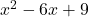 x^2-6x+9