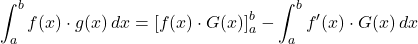 \displaystyle\int^b_a f(x)\cdot g(x)\,dx=\left[f(x)\cdot G(x)\right]^b_a-\displaystyle\int^b_af'(x)\cdot G(x)\,dx