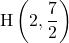 \text{H}\left(2, \dfrac72\right)