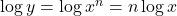 \log y=\log x^n=n\log x