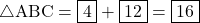 \sankaku{ABC}=\fbox{4}+\fbox{12}=\fbox{16}