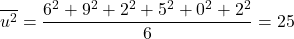 \overline{u^2}=\dfrac{6^2+9^2+2^2+5^2+0^2+2^2}{6}=25