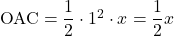 \mathrm{OAC}=\dfrac12\cdot1^2\cdot x=\dfrac12 x