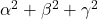 \alpha^2+\beta^2+\gamma^2