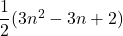 \dfrac12(3n^2-3n+2)