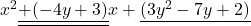 x^2\underline{\underline{+(-4y+3)}}x+\underline{(3y^2-7y+2)}