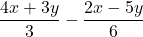 \dfrac{4x+3y}{3}-\dfrac{2x-5y}{6}