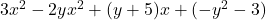 3x^2-2yx^2+(y+5)x+(-y^2-3)