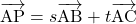 \bekutoru{AP}=s\bekutoru{AB}+t\bekutoru{AC}