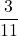 \dfrac{3}{11}