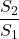 \dfrac{S_2}{S_1}