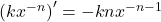 \left(kx^{-n}\right)'=-knx^{-n-1}