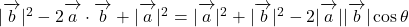 |\overrightarrow {\mathstrut b}|^2-2\overrightarrow {\mathstrut a}\cdot\overrightarrow {\mathstrut b}+|\overrightarrow {\mathstrut a}|^2&=|\overrightarrow {\mathstrut a}|^2+|\overrightarrow {\mathstrut b}|^2-2|\overrightarrow {\mathstrut a}||\overrightarrow {\mathstrut b}|\cos \theta