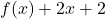 f(x)+2x+2