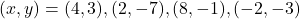 (x, y)=(4, 3), (2, -7), (8, -1), (-2, -3)