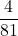 \dfrac{4}{81}