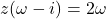 z(\omega-i)=2\omega