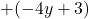 +(-4y+3)