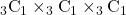 _3\text{C}_1\times_3\text{C}_1\times_3\text{C}_1