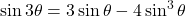 \sin3\theta=3\sin\theta-4\sin^3\theta