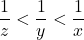 \dfrac1z<\dfrac1y<\dfrac1x