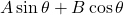 A\sin\theta+B\cos\theta