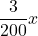 \dfrac{3}{200}x