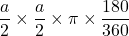 \dfrac{a}{2}\times \dfrac{a}{2}\times \pi \times \dfrac{180}{360}