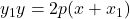 y_1y=2p(x+x_1)