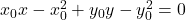 x_0x-x_0^2+y_0y-y_0^2=0