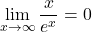 \displaystyle \lim_{x\to\infty}\dfrac{x}{e^x}=0