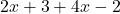 2x+3+4x-2