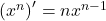 \left(x^n\right)'=nx^{n-1}