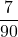 \dfrac{7}{90}