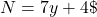 N=7y+4\