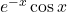 e^{-x}\cos x