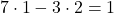 7\cdot1-3\cdot2=1