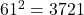 61^2=3721