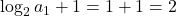 \log_2{a_1}+1=1+1=2