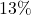 13\%