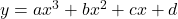 y=ax^3+bx^2+cx+d