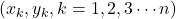 (x_k, y_k, k=1, 2, 3\cdots n)