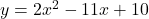 y=2x^2-11x+10