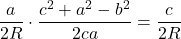 \dfrac{a}{2R}\cdot\dfrac{c^2+a^2-b^2}{2ca}=\dfrac{c}{2R}