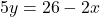 5y=26-2x