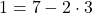 1=7-2\cdot3