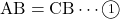 \mathrm{AB}=\mathrm{CB}\cdots\maru1