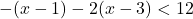 -(x-1)-2(x-3)<12