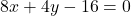 8x+4y-16=0